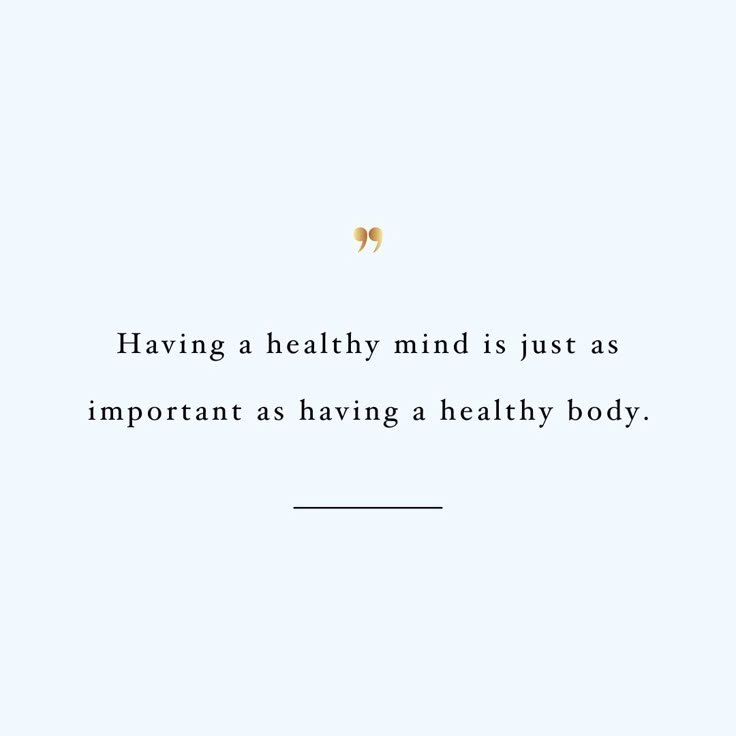 What is the Healthy Body Healthy Mind Quote